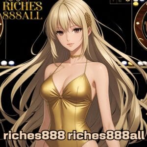 riches888 riches888all
